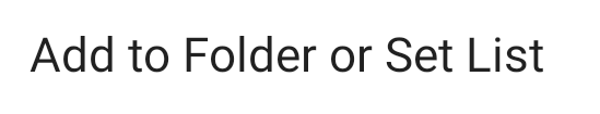 AddToFolderOrSetList.png
